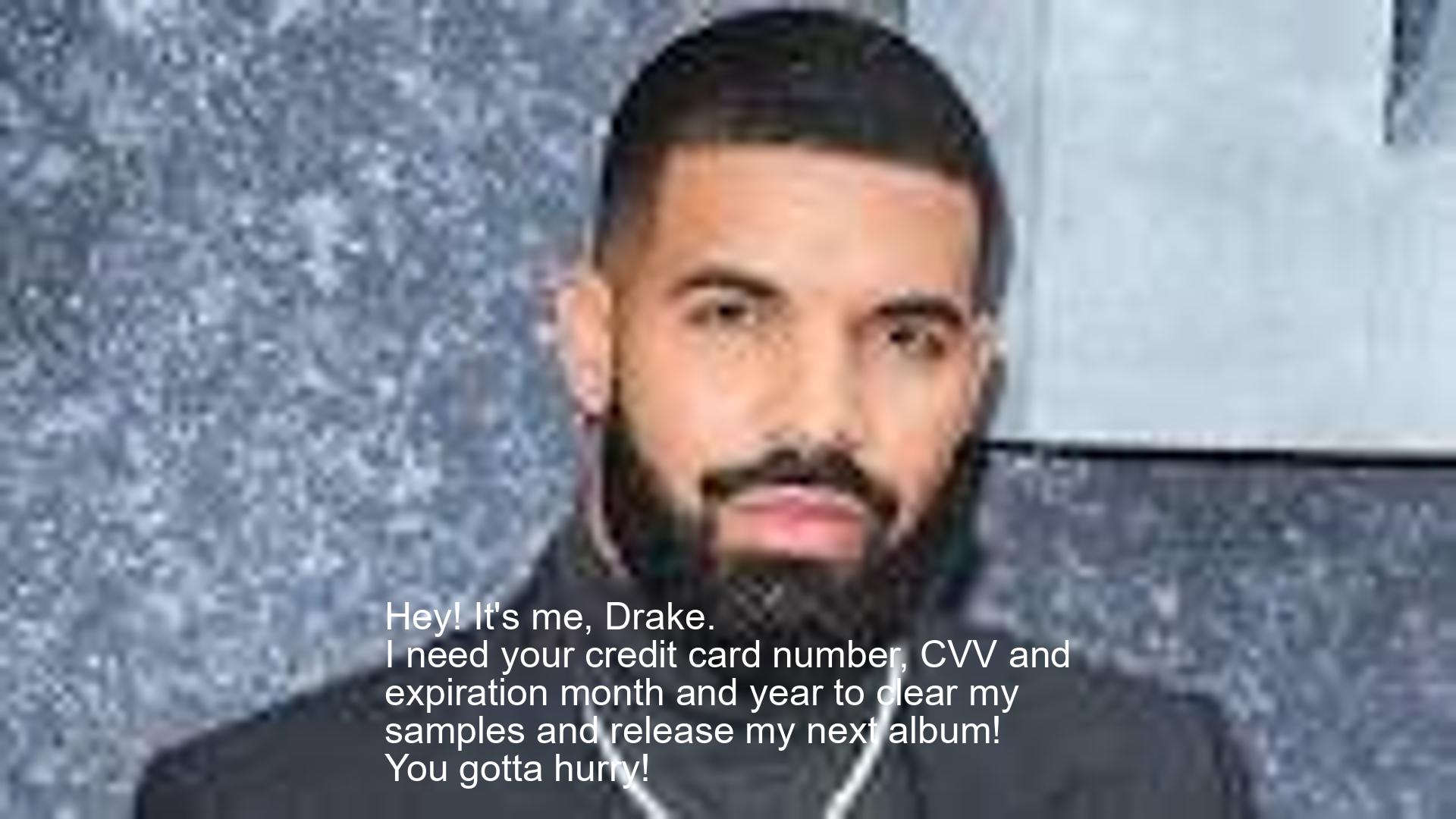 a high resolution image featuring an image of drake in the middle and text saying 