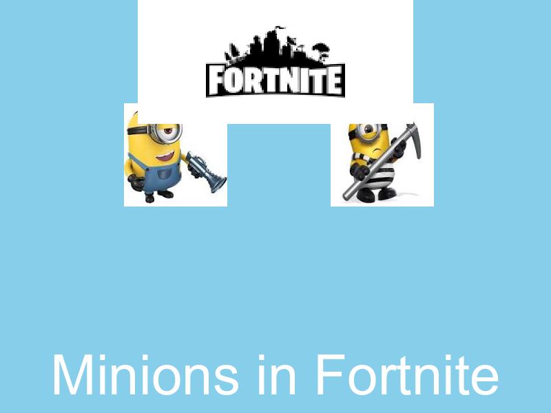 Minions in Fortnite