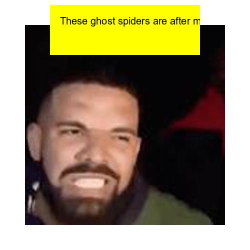 angry drake is talking about his horrible experience with ghost spiders that want coins